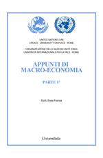 Appunti di macro-economia. Nuova ediz.. Vol. 1