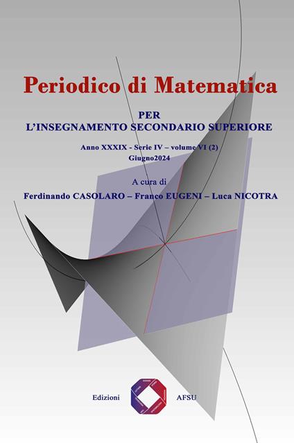 Periodico di matematica. Per l’insegnamento secondario (2024). Vol. 6/2 - Ferdinando Casolaro,Franco Eugeni,Luca Nicotra - copertina