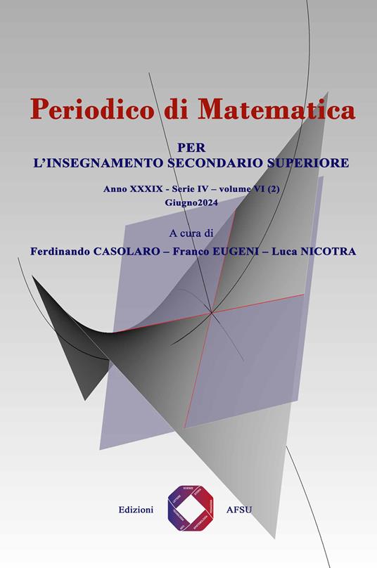 Periodico di matematica. Per l’insegnamento secondario (2024). Vol. 6/2 - Ferdinando Casolaro,Franco Eugeni,Luca Nicotra - copertina