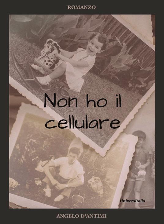 Non ho il cellulare - Angelo D'Antimi - copertina
