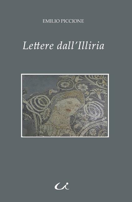 Lettere dall'Illiria - Emilio Piccione - copertina