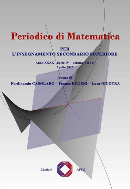 Periodico di matematica. Per l’insegnamento secondario (2025). Vol. 7 - Luca Nicotra,Ferdinando Casolaro,Franco Eugeni - copertina