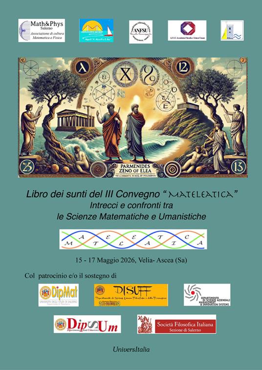 Libro dei Sunti del II Convegno «MatEleatica». Intrecci e confronti tra le scienze matematiche e le scienze umanistiche - Rosa Buonanno,Aniello Buonocore,Giovanni Vincenzi - copertina