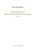 Fondamenti di medicina tradizionale cinese. Vol. 1