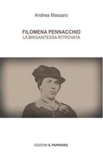 Filomena Pennacchio. La brigantessa ritrovata