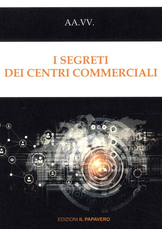 I segreti dei centri commerciali - Stefano Pessina,Gaetano Graziano,Mauro Abbruzzese - copertina