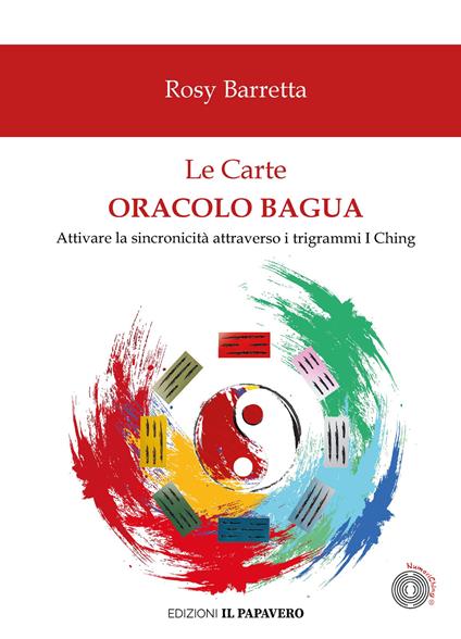 Le carte oracolo Bagua. Con Carte - Rosy Barretta - copertina