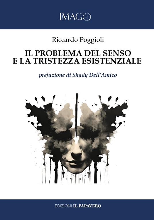 Il problema del senso e la tristezza esistenziale - Riccardo Poggioli - copertina