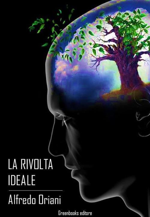 La rivolta ideale - Alfredo Oriani - ebook
