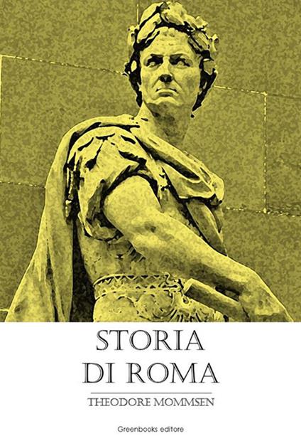 Storia di Roma. Ediz. integrale. Vol. 1-8 - Theodor Mommsen - ebook