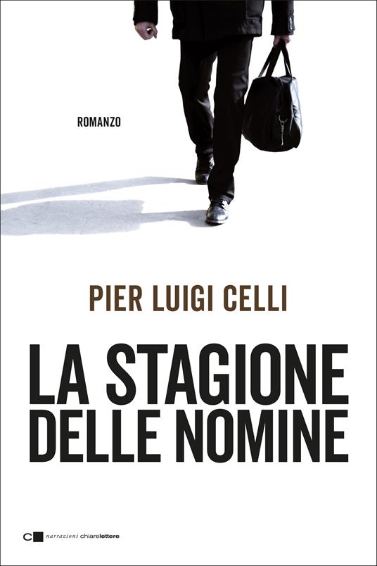 La stagione delle nomine - Pier Luigi Celli - copertina