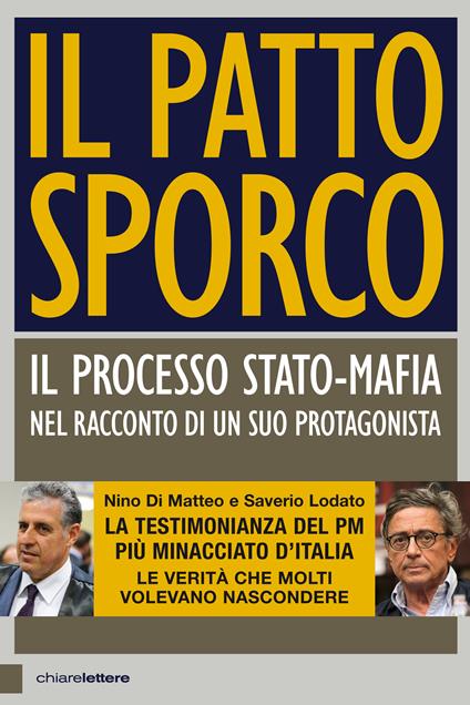 Il patto sporco - Nino Di Matteo,Saverio Lodato - copertina