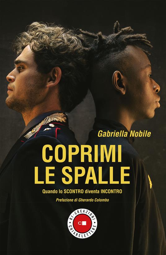 Coprimi le spalle. Quando lo scontro diventa incontro - Gabriella Nobile - copertina