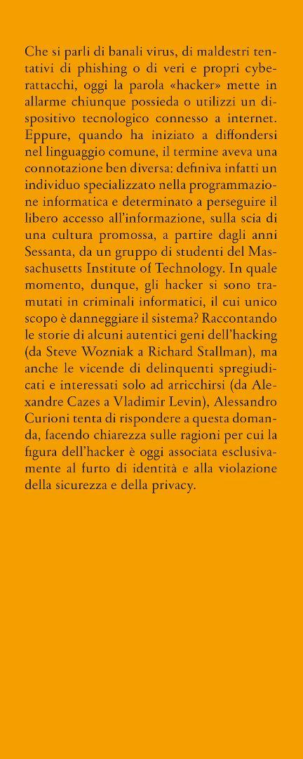 Hacker. Storie di uomini e macchine - Alessandro Curioni - 4