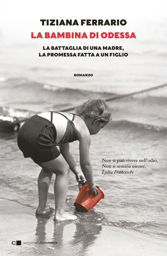 La bambina di Odessa. La battaglia di una madre, la promessa fatta a un figlio - Tiziana Ferrario - ebook
