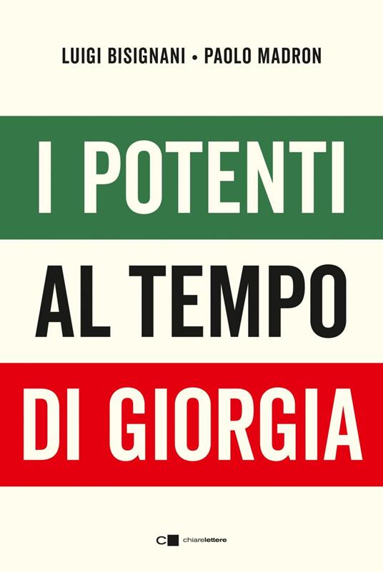 I potenti al tempo di Giorgia - Luigi Bisignani,Paolo Madron - ebook