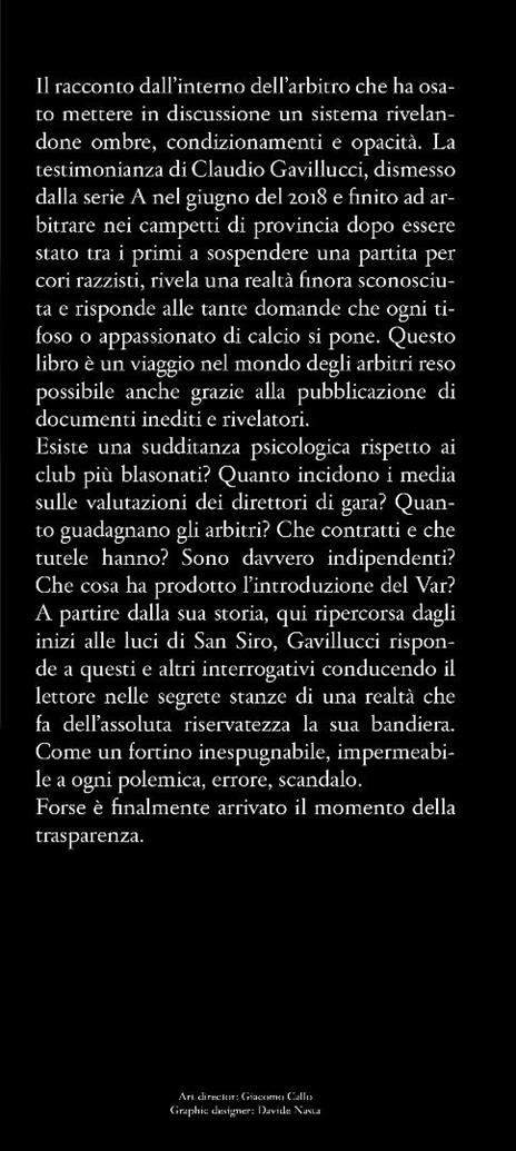 L'uomo nero. Le verità di un arbitro scomodo - Claudio Gavillucci,Manuela D'Alessandro,Antonietta Ferrante - 4