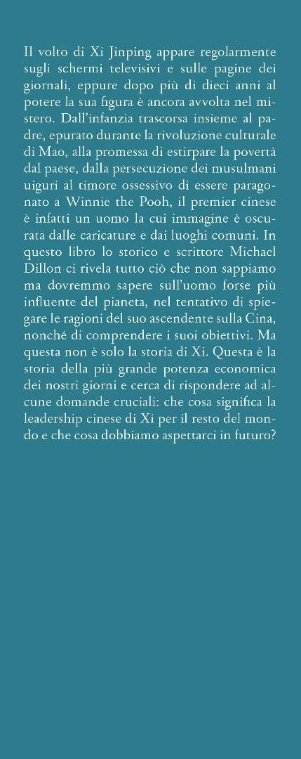 Dobbiamo parlare di Xi. La storia segreta del più potente leader del mondo - Dillon Michael - 4