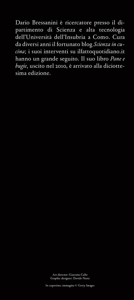 Le bugie nel carrello. Per una spesa più consapevole. Le leggende e i trucchi del marketing sul cibo che compriamo - Dario Bressanini - 5