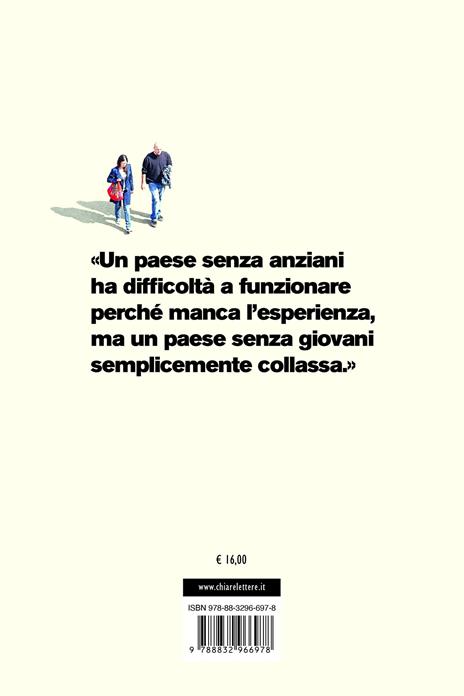La scomparsa dei giovani. Le 10 mappe che spiegano il declino demografico dell'Italia - Alessandro Rosina - 4