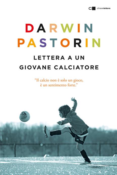 Lettera a un giovane calciatore - Darwin Pastorin - copertina