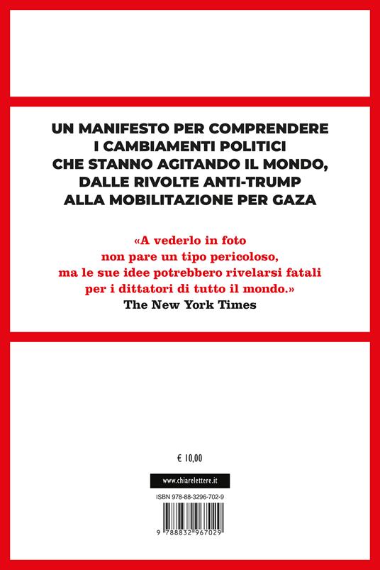 Come abbattere un regime. Dalla dittatura alla democrazia. Manuale di liberazione non violenta - Gene Sharp - 4