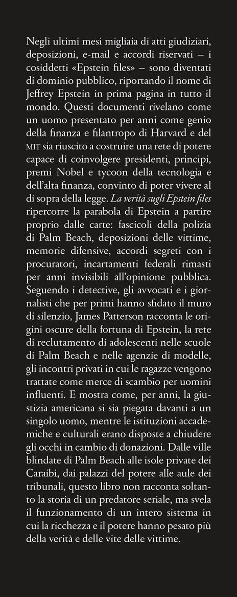 La verità sugli Epstein files. Lo scandalo che ha travolto l'establishment internazionale - James Patterson,John Connolly,Tim Malloy - 4