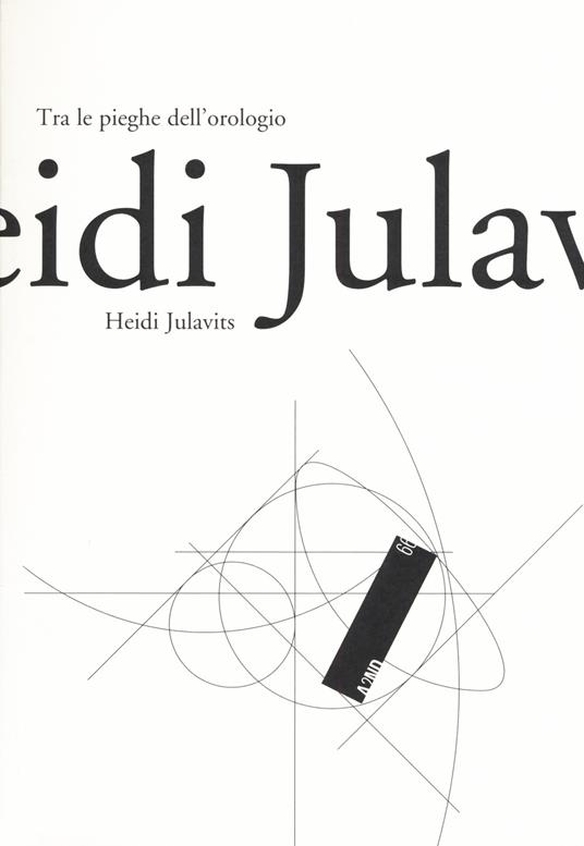 Tra le pieghe dell'orologio - Heidi Julavits - copertina