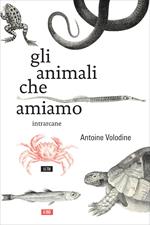 Gli animali che amiamo