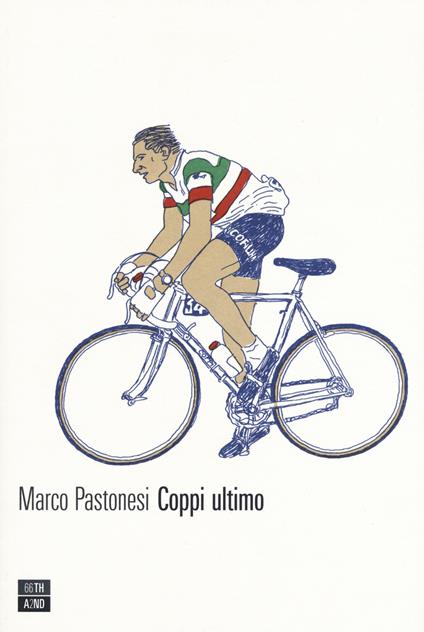 Coppi ultimo - Marco Pastonesi - copertina