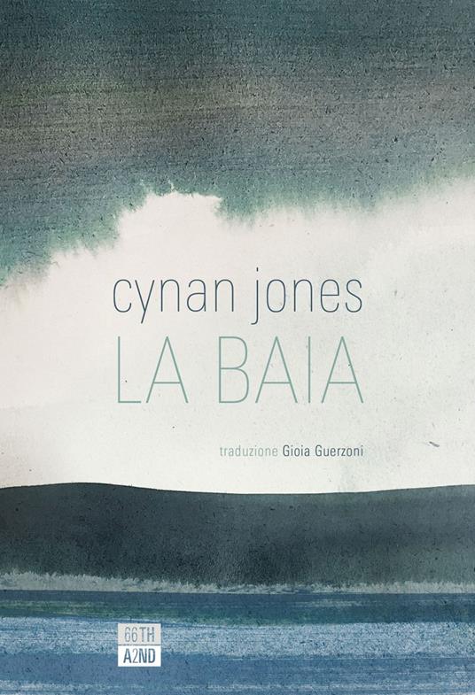 La baia - Cynan Jones,Gioia Guerzoni - ebook
