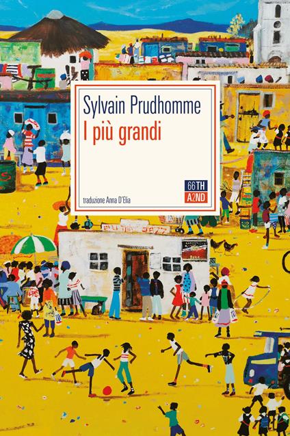 I più grandi - Sylvain Prudhomme - copertina