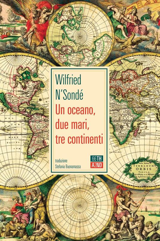 Un oceano, due mari, tre continenti - Wilfried N'Sondé,Stefania Buonamassa - ebook