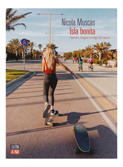 Isla bonita. Amori, bugie e colpi di tacco - Nicola Muscas - ebook