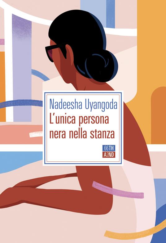 L' unica persona nera nella stanza - Nadeesha Uyangoda - copertina