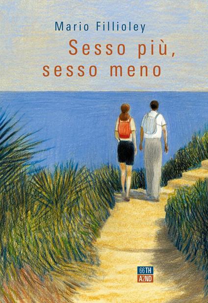 Sesso più, sesso meno - Mario Fillioley - ebook