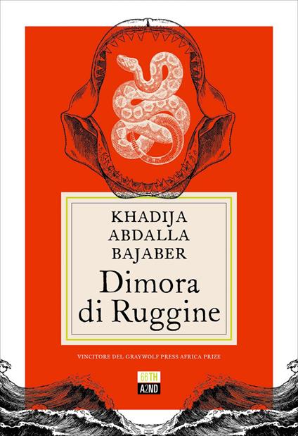 Dimora di ruggine - Khadija Abdalla Bajaber,Alessandra Castellazzi - ebook