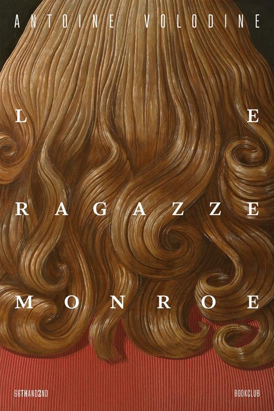 Le ragazze Monroe - Antoine Volodine - copertina