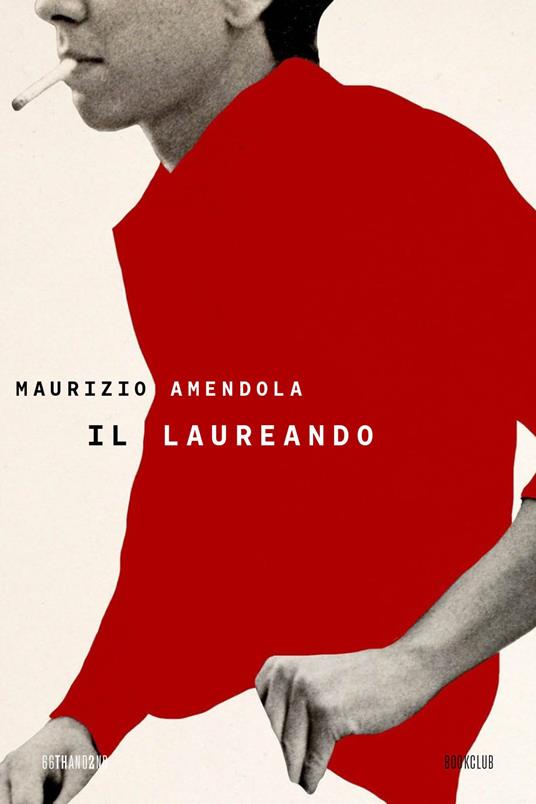 Il laureando - Maurizio Amendola - copertina
