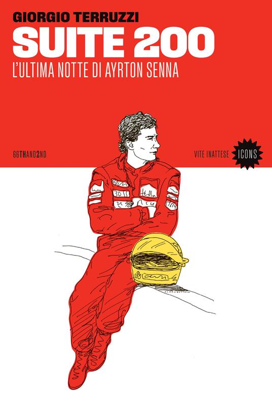Suite 200. L'ultima notte di Ayrton Senna - Giorgio Terruzzi - copertina