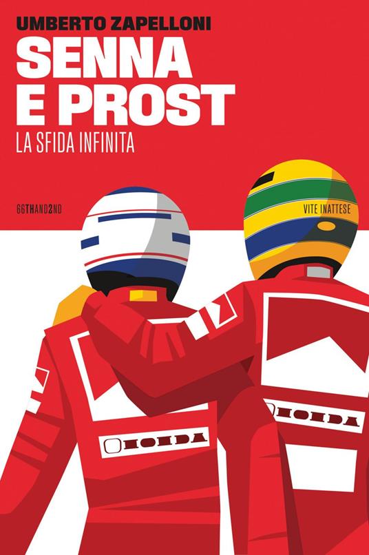 Senna e Prost. La sfida infinita - Umberto Zapelloni - ebook
