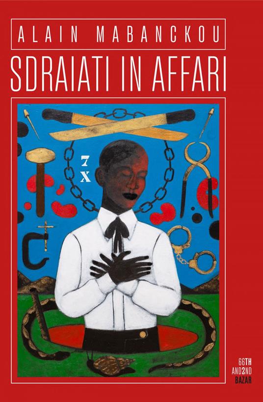 Sdraiati in affari - Alain Mabanckou,Marco Lapenna - ebook