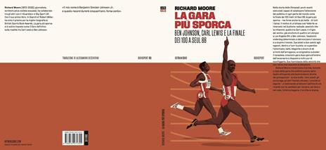 La gara più sporca. Ben Johnson, Carl Lewis e la finale dei 100 a Seul 88 - Richard Moore - 2