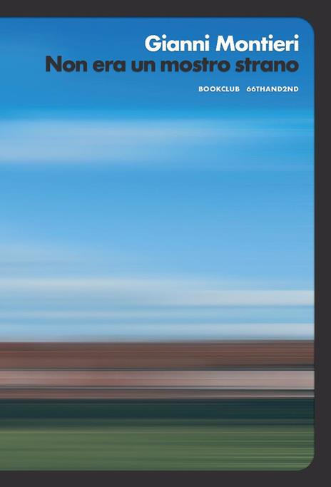 Non era un mostro strano - Gianni Montieri - copertina