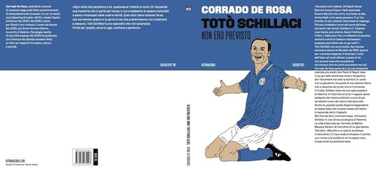 Totò Schillaci. Non ero previsto - Corrado De Rosa - 2