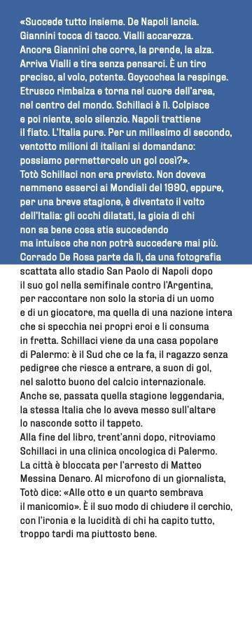 Totò Schillaci. Non ero previsto - Corrado De Rosa - 3