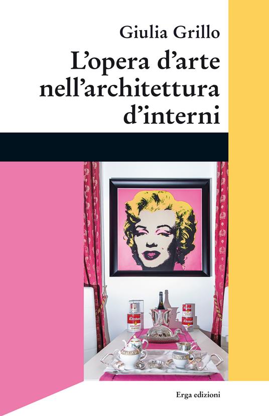 L'opera d'arte nell'architettura d'interni - Giulia Grillo - copertina