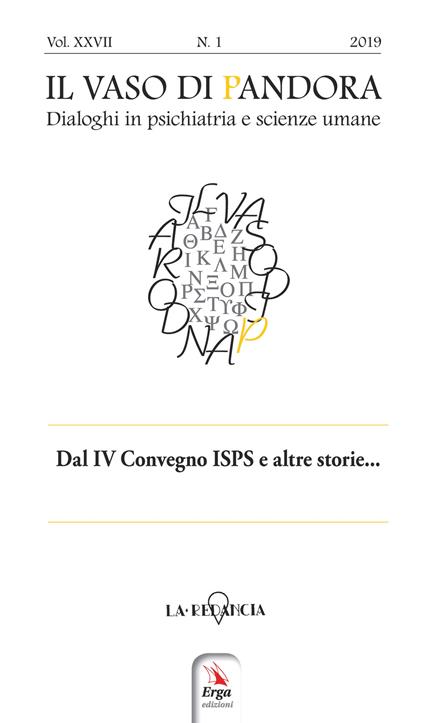 Il vaso di Pandora. Dialoghi in psichiatria e scienze umane (2019). Vol. 27: Dal IV Convegno ISPS Italia e altre storie - copertina