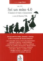 Sei un mito 4.0. Classici ri-visti e (s)corretti