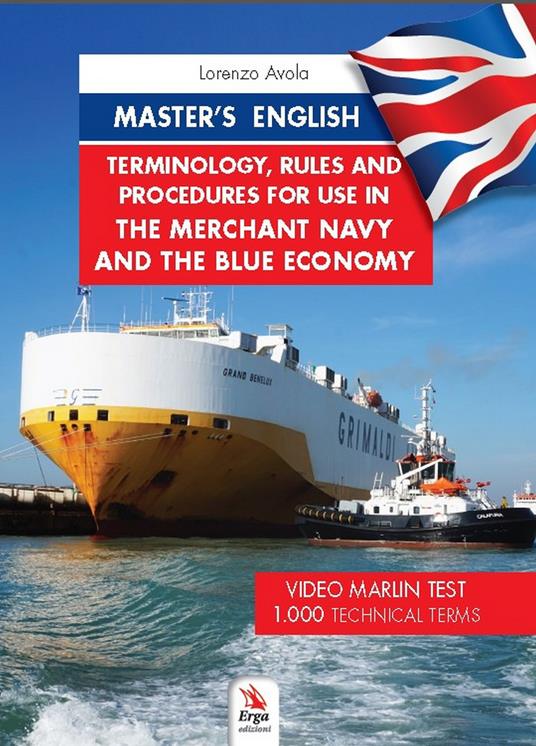 Master's english. Terminology, rules and procedures for use in the merchant navy. Con QR code - Lorenzo Avola - copertina